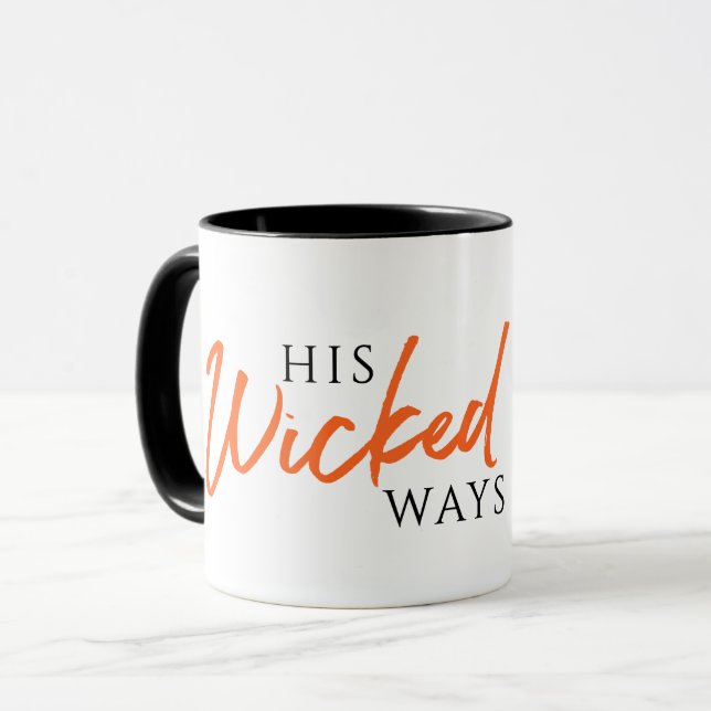 His Wicked Ways Mug (Front Left)