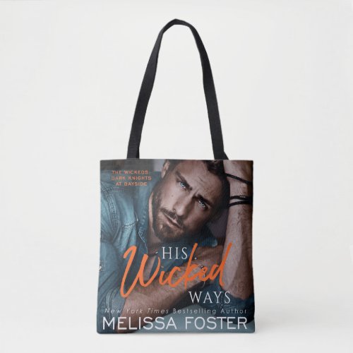 His Wicked Ways Tote Bag