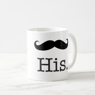 HIS with a Mustachio Coffee Mug