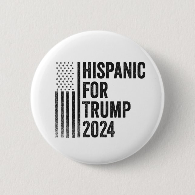 Hispanic For Trump 2024 American Patriotic Flag   Button (Front)