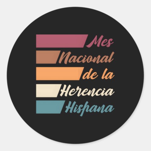 Hispanic Heritage Month Mes Nacional De La Herenci Classic Round Sticker