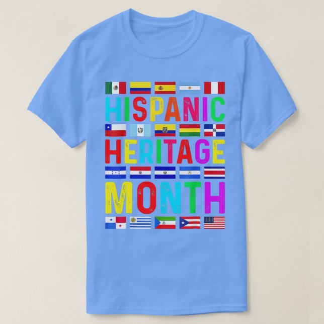 Hispanic Heritage Month National Latino Countries  T-Shirt (Design Front)