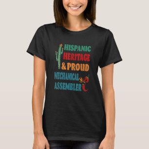 Hispanic Heritage & Proud Mechanical Assembler T-Shirt