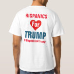 Hispanics For Trump T-shirt at Zazzle