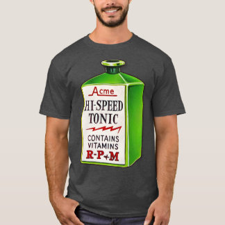 HiSpeed Tonic Contains RPM T-Shirt