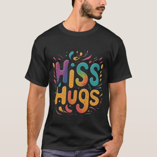 Hiss Hugs T_Shirt