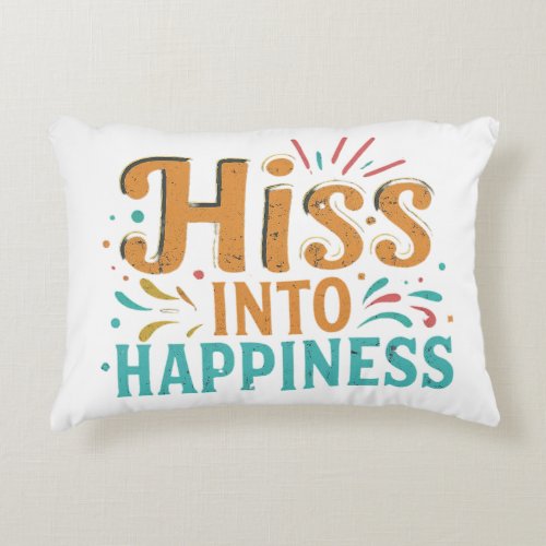 Hiss into Happiness Accent Pillow