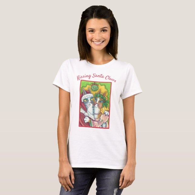 HISS N' FITZ KISSING SANTA CLAWS CHRISTMAS T-SHIRT (Front Full)