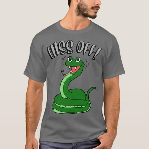 Hiss off snake T_Shirt