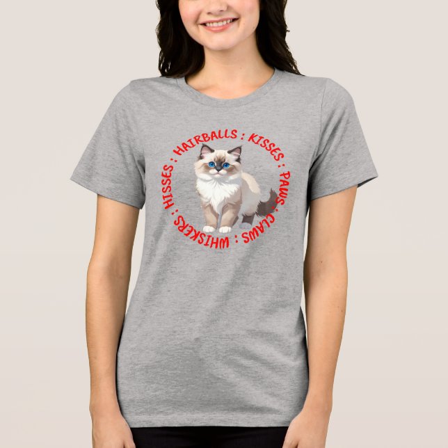 Hisses and Kisses, Ragdoll cat Tri-Blend Shirt (Front)