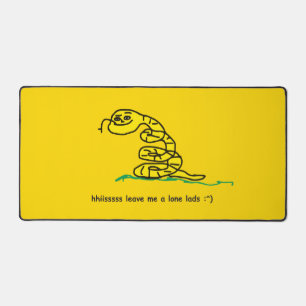 Hisssss Leave Me Alone Lads Gadsden Parody Desk Mat