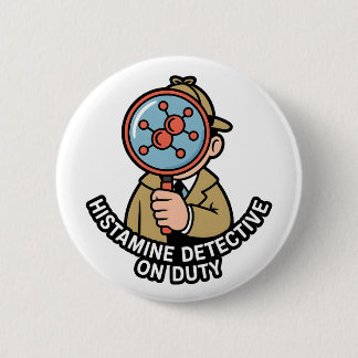 Histamine Detective On Duty Awareness Button