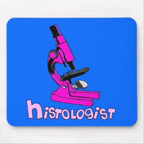 Histologist Gifts Microscope Design Mouse Pad