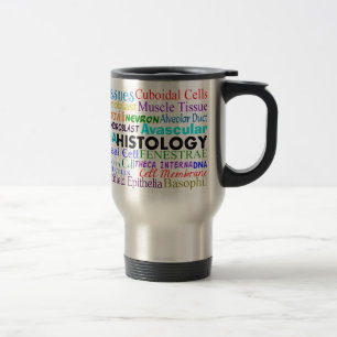 Histologist Terminology Travel Mug