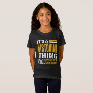 Historian Thing T-Shirt