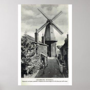 Historic Kent  Cranbrook Windmill Poster by windsorprints at Zazzle