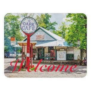 Historic Oark General Store Welcome Door Sign