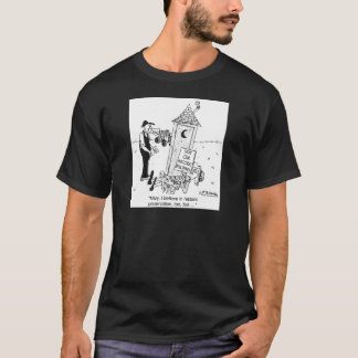 Historic Preservation of Outhouses? T-Shirt