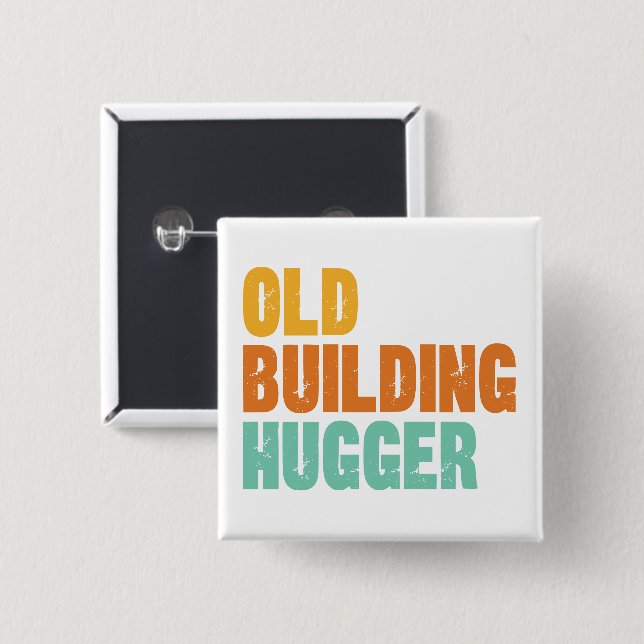 Historic Preservation Pin, Old Building Hugger Button (Front & Back)
