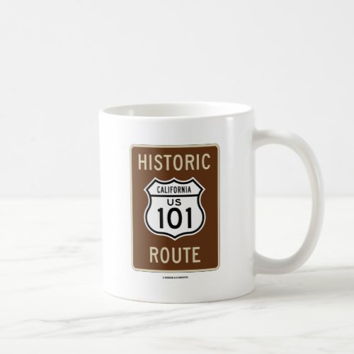 Historic Route US 101 California Sign Coffee Mug
