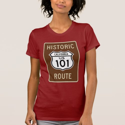 Historic Route US Route 101 California Sign T_Shirt