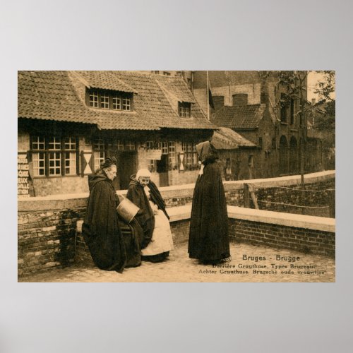 Historical Bruges Gruuthuuse and typical women Poster