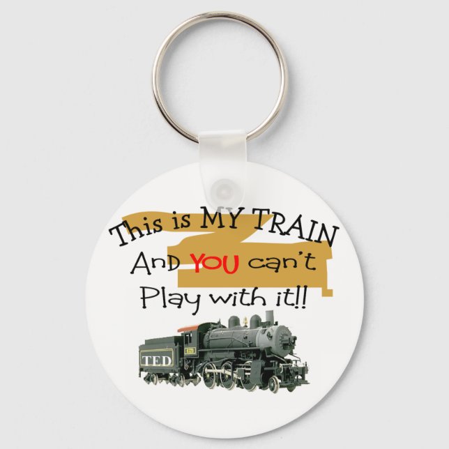Historical Train Gifts--Hilarious sayings Keychain (Front)