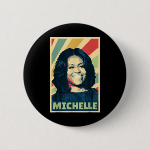 History And Politics Store Michelle Obama Vintage Button