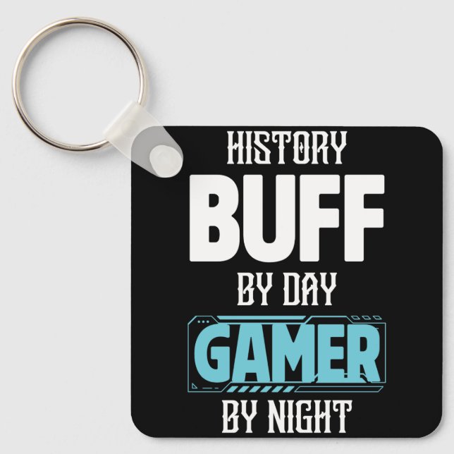 History Buff By Day Gamer By Night Costume For His Keychain (Front)