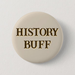 History buff, historian, historic, old, vintage button