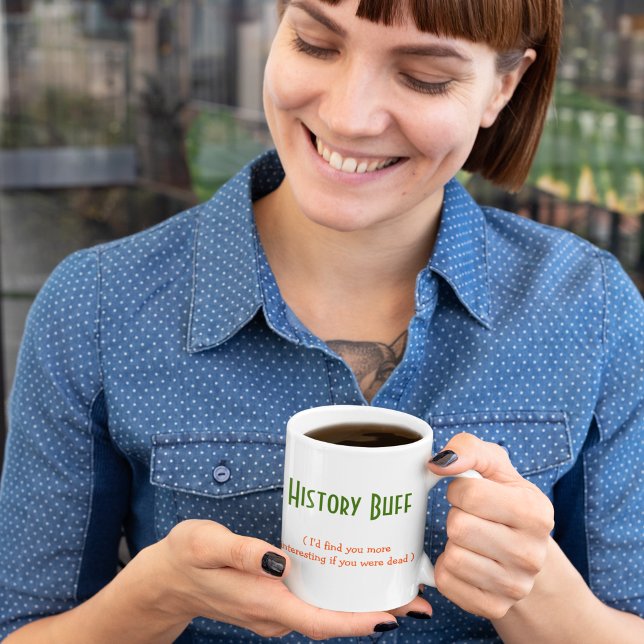 History Buff Student Teacher Graduate Funny Humor Two-Tone Coffee Mug