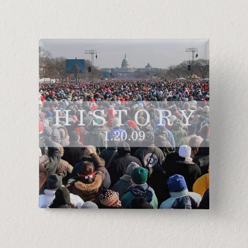 HISTORY Crowd at Inauguration Ceremony Pinback Button