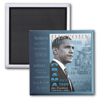 History In Our Lifetime Magnet (civil Rights) by thebarackspot at Zazzle