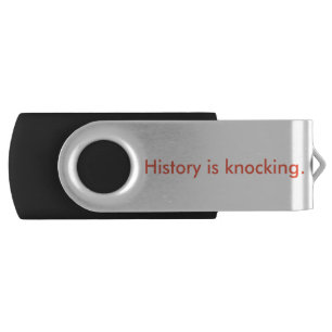 History is Knocking USB Drive