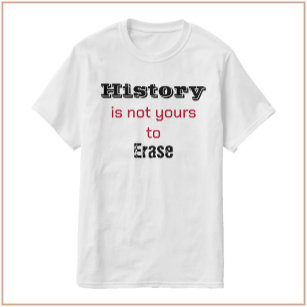 History Is Not Yours Black & Red T-Shirt