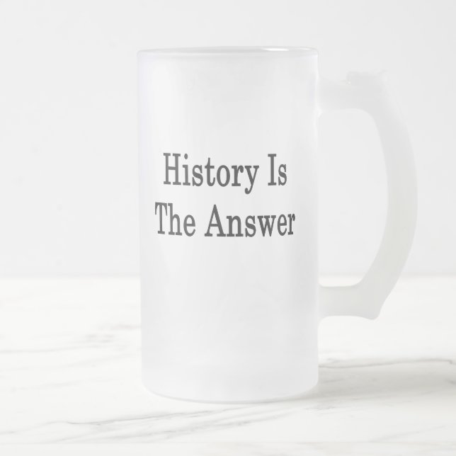 History Is The Answer Frosted Glass Beer Mug (Right)