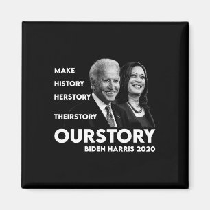 History Kamala Harris And Joe Biden 2020  Magnet