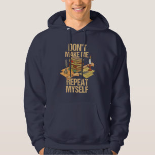 History Lesson Don't Make Me Repeat Hoodie