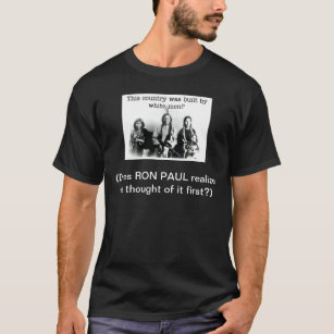 History Lesson for Ron Paul T-Shirt