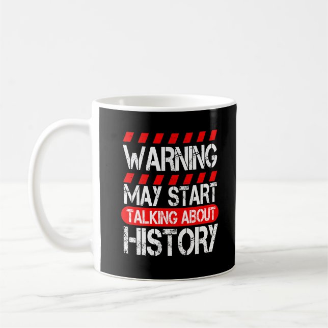 History Lover Gift Funny Teacher Student Coffee Mug (Left)