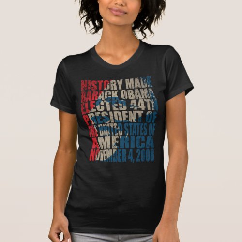 History Made T_Shirt