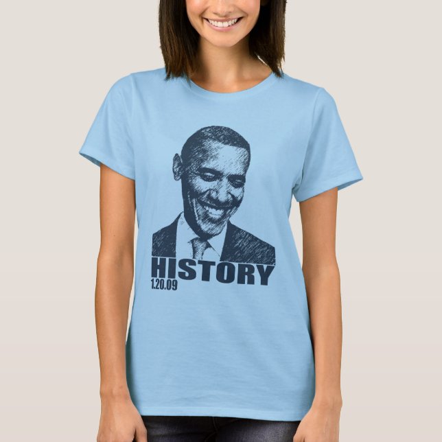 HISTORY - Obama Inauguration 1/20/09 T-Shirt (Front)