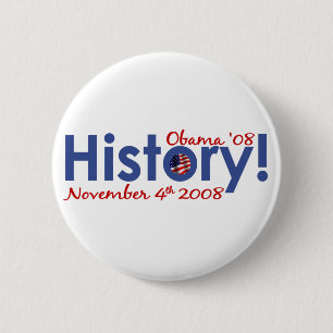 History Obama Wins 2008 Pinback Button