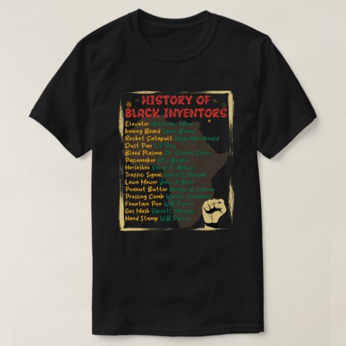 History Of Black Inventors and Their Inventions T_Shirt