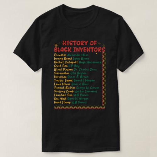 History Of Black Inventors Black History Month T_Shirt