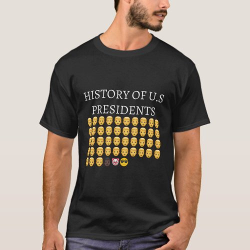 History Of U Presidents 46Th President T_Shirt
