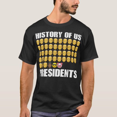 History of US Presidents 46th Clown President Bide T_Shirt