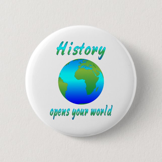 History Opens Worlds Button (Front)