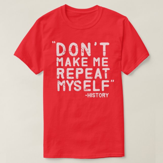 History School eacher Historian Social Studies  T-Shirt (Design Front)