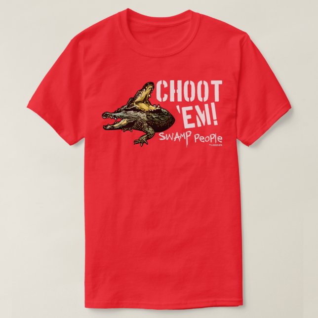 History Swamp People Choot Em TShirt - 12 (Design Front)